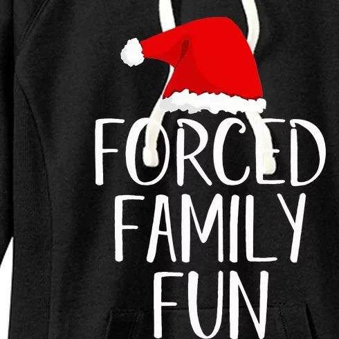 Forced Family Fun Sarcastic Christmas Eve Women's Fleece Hoodie