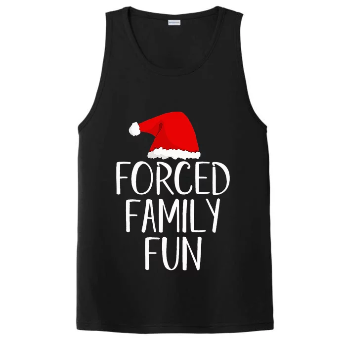 Forced Family Fun Sarcastic Christmas Eve Performance Tank