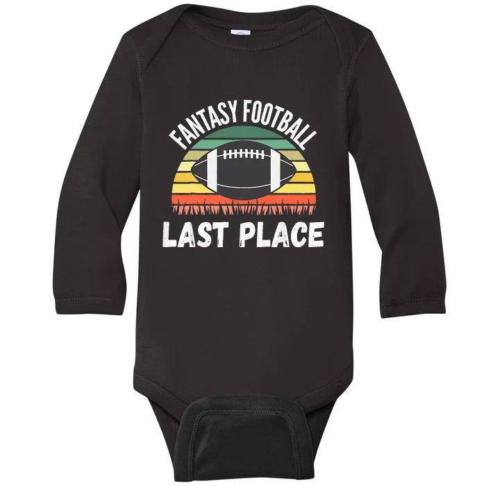 Funny Fantasy Football Draft Day Football Game Last Place Baby Long Sleeve Bodysuit