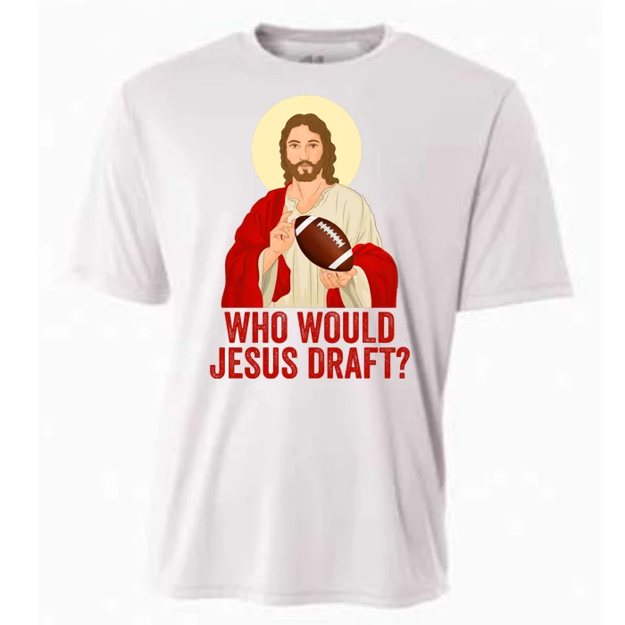 Funny Fantasy Football Who Would Jesus Draft Funny Christians Funny FFL Draft Cooling Performance Crew T-Shirt