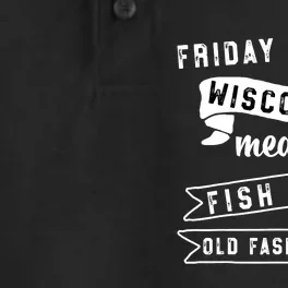 Fish Fry Fridays Old Fashioneds Wisconsin Gift Dry Zone Grid Performance Polo