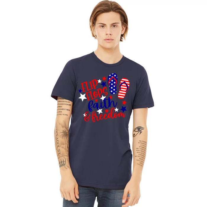 Flip Flops Faith And Freedom Premium T-Shirt