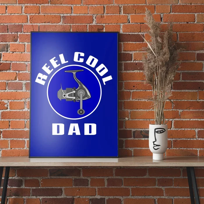 Fishing Funny Fisher Reel Cool Dad Funny Fishing Dad Gift Poster