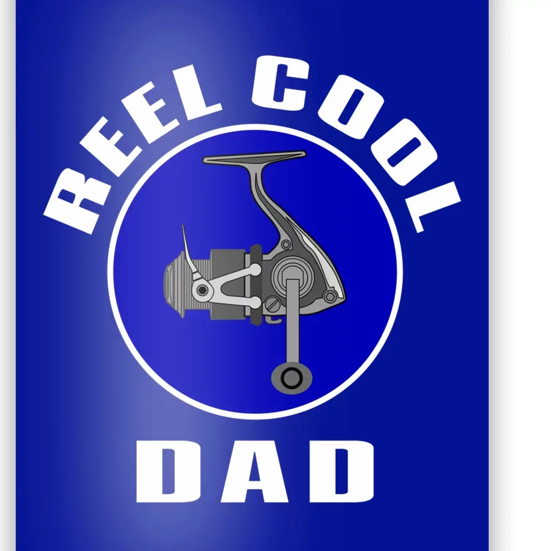 Fishing Funny Fisher Reel Cool Dad Funny Fishing Dad Gift Poster