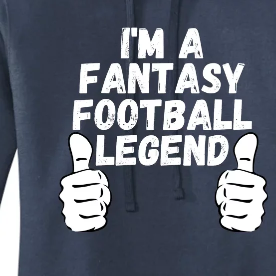 Funny Fantasy Football Champ, I’m A Fantasy Football Legend Women's Pullover Hoodie