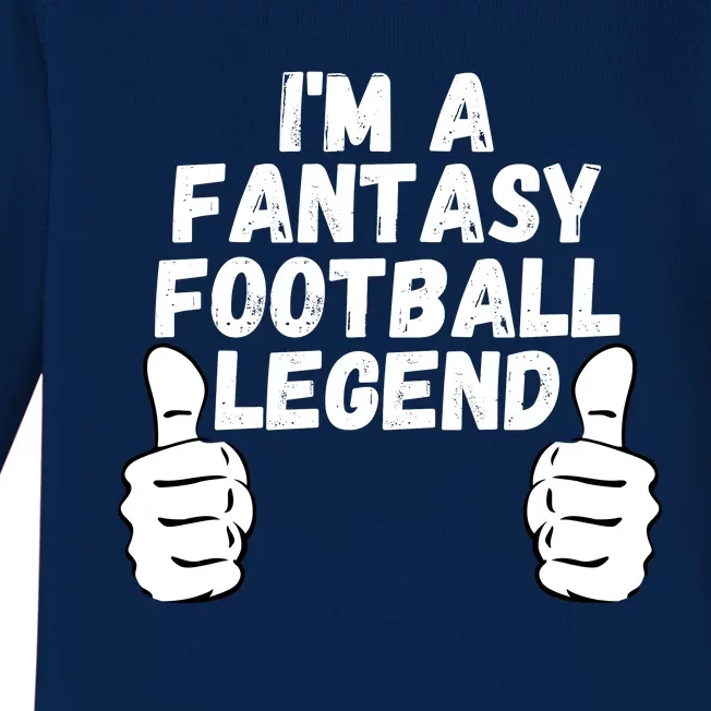 Funny Fantasy Football Champ, I’m A Fantasy Football Legend Baby Long Sleeve Bodysuit