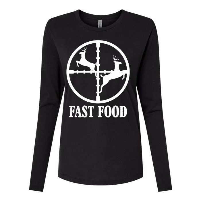 Fast Food Funny Deer Hunting Season Womens Cotton Relaxed Long Sleeve T-Shirt