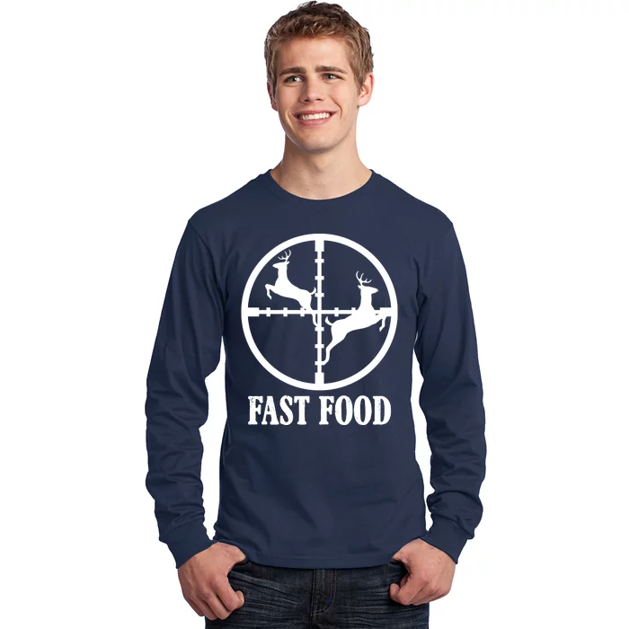 Fast Food Funny Deer Hunting Season Long Sleeve Shirt