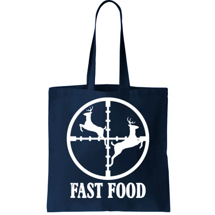 Fast Food Funny Deer Hunting Season Tote Bag