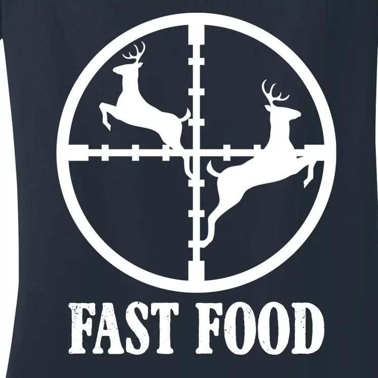 Fast Food Funny Deer Hunting Season Women's V-Neck T-Shirt