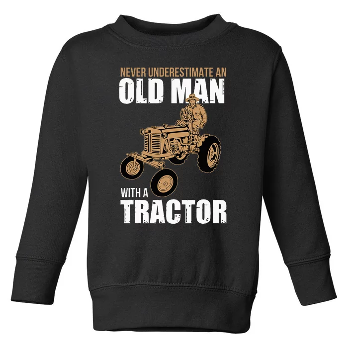 Funny Farmer Farm Tractor Farming Truck Lovers Humor Outfit Toddler Sweatshirt