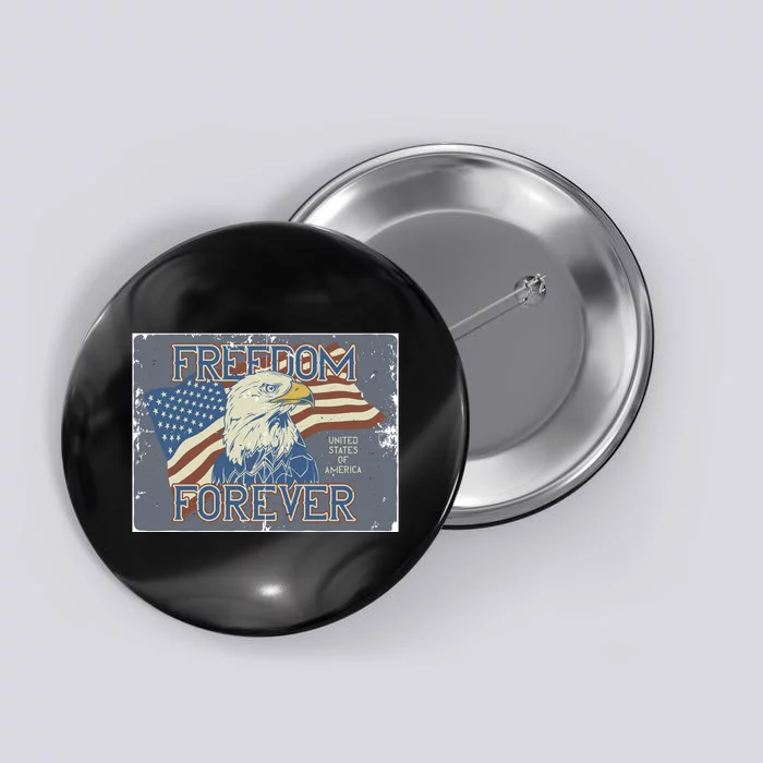 Freedom Forever Button