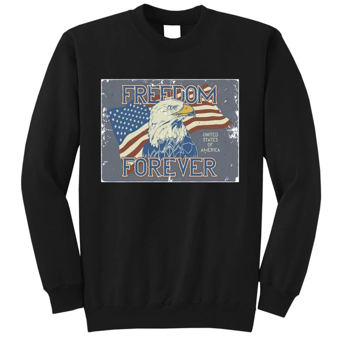 Freedom Forever Tall Sweatshirt