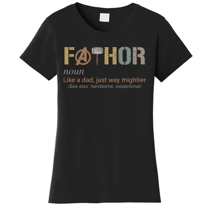 Fathor Funny Fathor Definition Women's T-Shirt