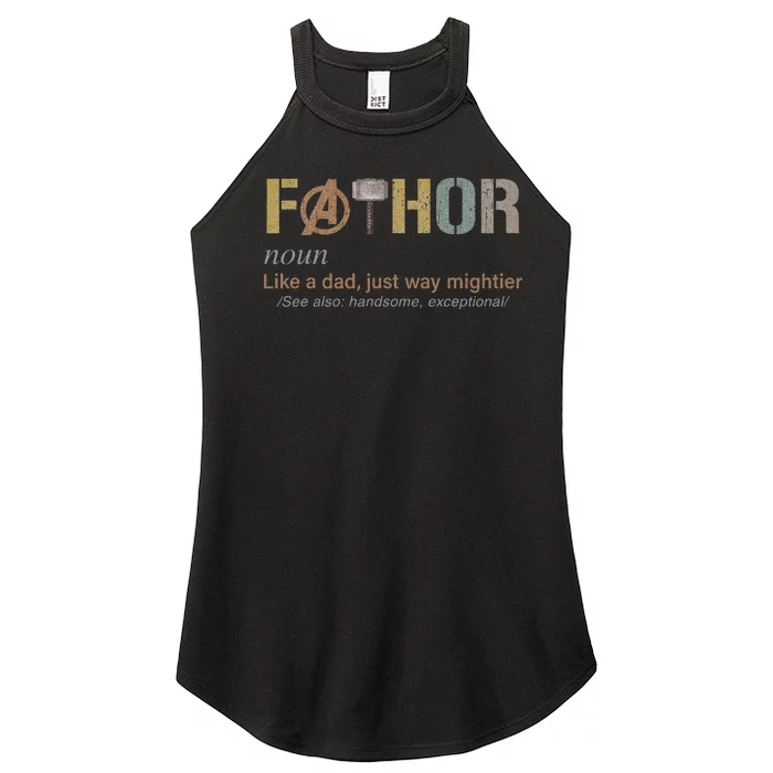 Fathor Funny Fathor Definition Funny Father's Day Women’s Perfect Tri Rocker Tank