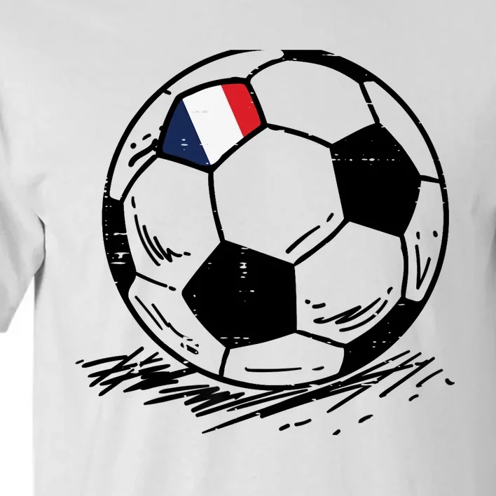 France Flag French Soccer Ball Football Fan Tall T-Shirt