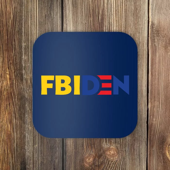 Funny FBIden FBI Biden Design Coaster