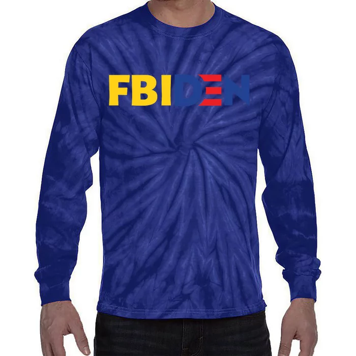 Funny FBIden FBI Biden Design Tie-Dye Long Sleeve Shirt