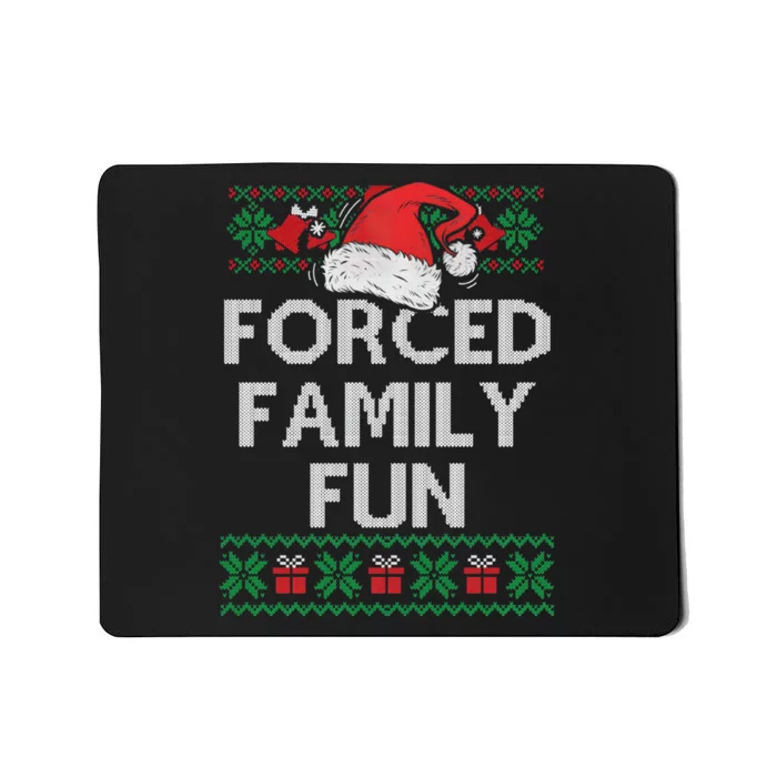 Forced Family Fun Funny Christmas Mousepad