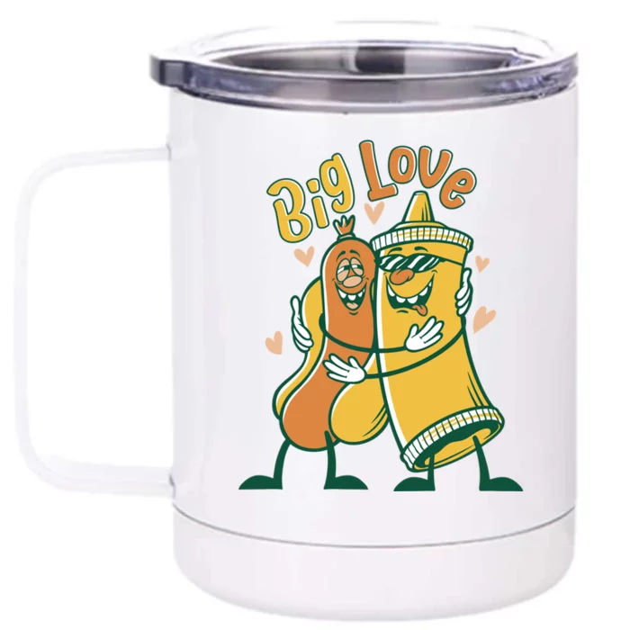 Funny Fast Food Big Love Mustard And Sausage Great Gift Front & Back 12oz Stainless Steel Tumbler Cup