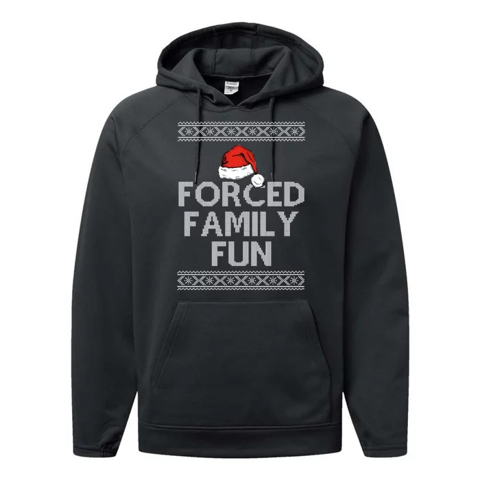 Forced Family Fun Funny Ugly Christmas Holiday Performance Fleece Hoodie