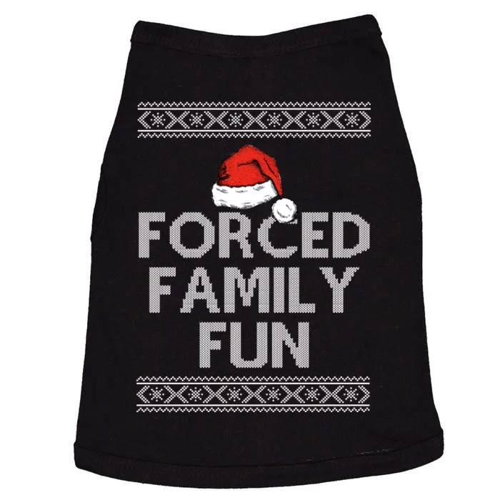 Forced Family Fun Funny Ugly Christmas Holiday Doggie Tank