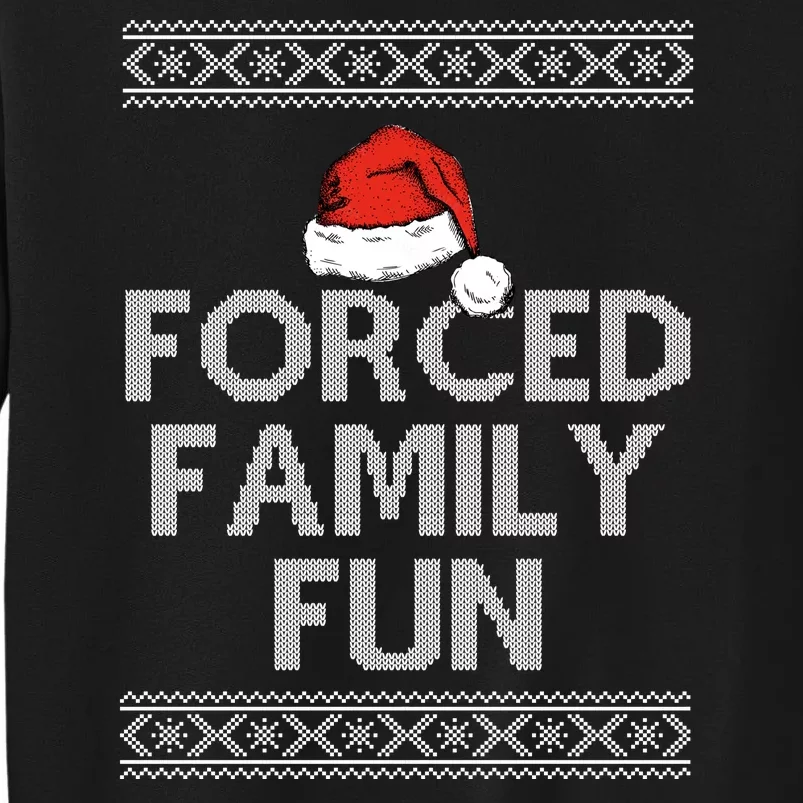 Forced Family Fun Funny Ugly Christmas Holiday Sweatshirt