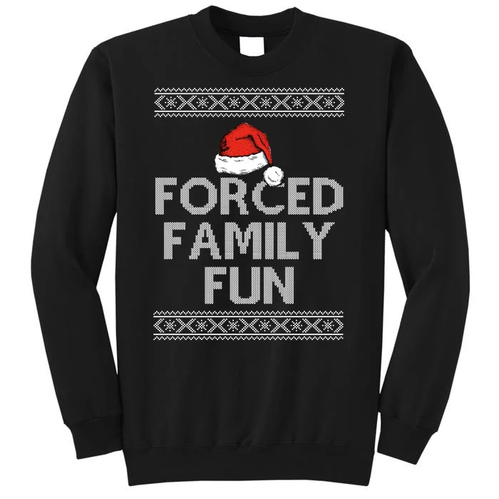 Forced Family Fun Funny Ugly Christmas Holiday Sweatshirt