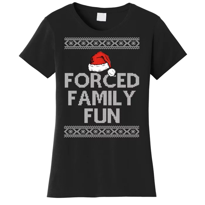 Forced Family Fun Funny Ugly Christmas Holiday Women's T-Shirt