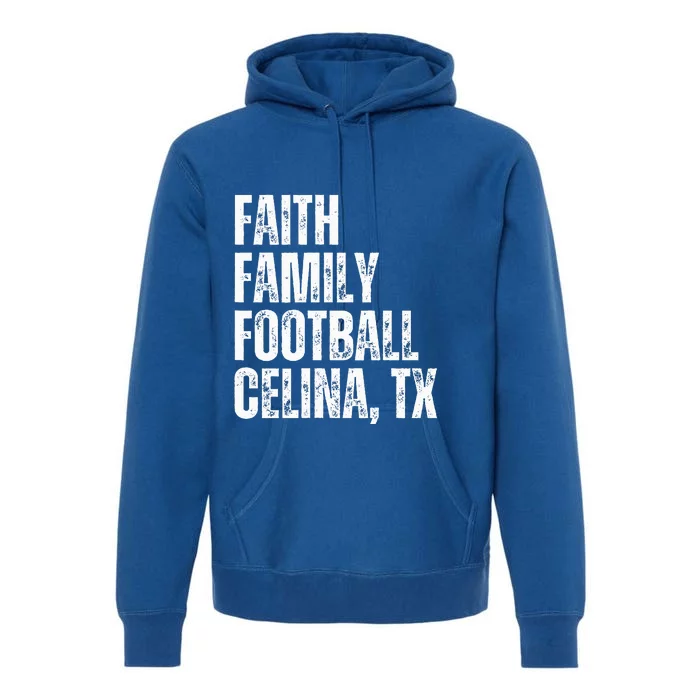 Faith Family Football Celina Texas Bobcats Premium Hoodie