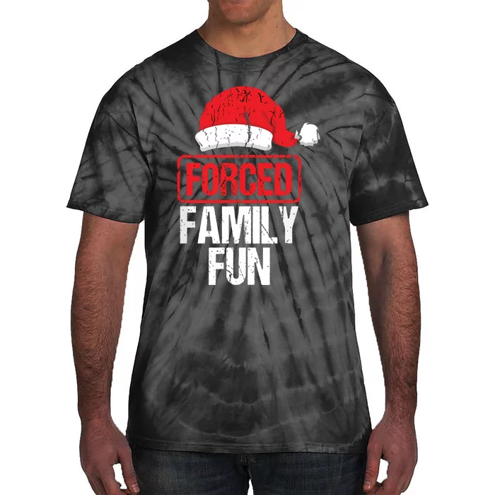 Forced Family Fun Winter Holidays Funny Christmas Tie-Dye T-Shirt