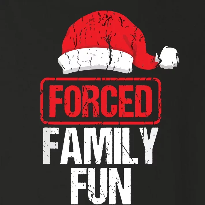 Forced Family Fun Winter Holidays Funny Christmas Toddler Long Sleeve Shirt