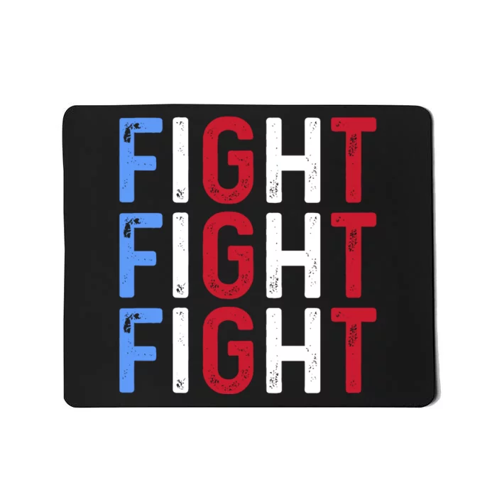 Fight Fight Fight Trump Is My President 2024 Mousepad