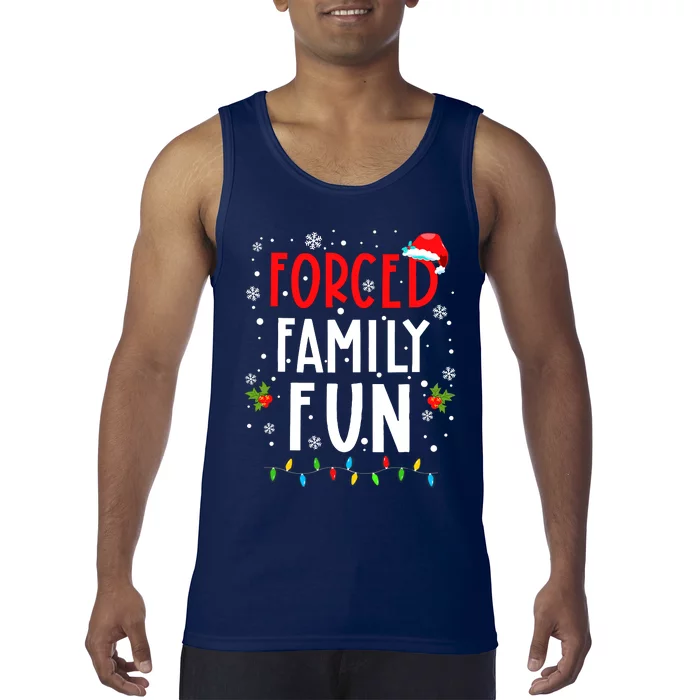 Forced Family Fun Winter Holidays Funny Christmas Adult Tank Top