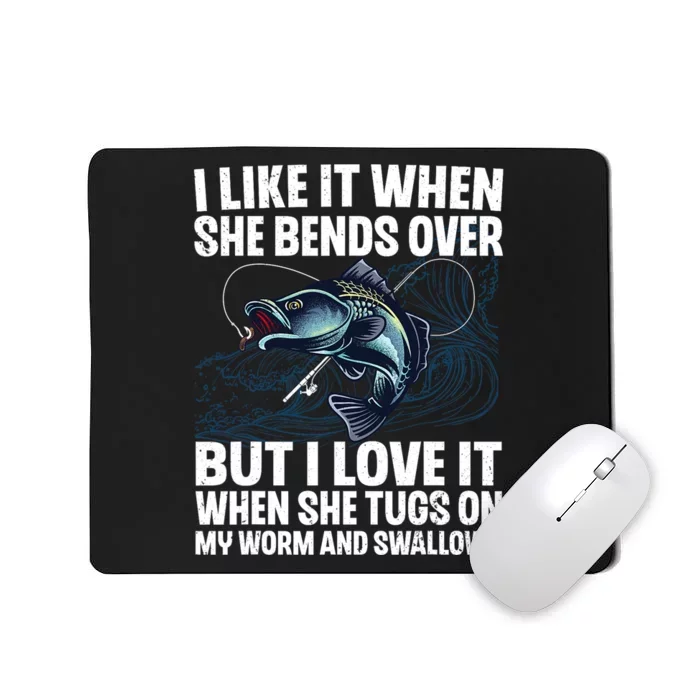 Funny Fishing For Men Women Fishing Fish Fisherman Mousepad