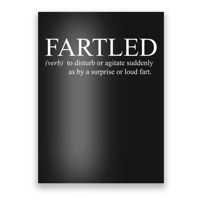 Fartled Funny Fart Definition Poster