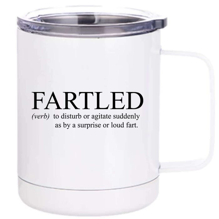 Fartled Funny Fart Definition Front & Back 12oz Stainless Steel Tumbler Cup