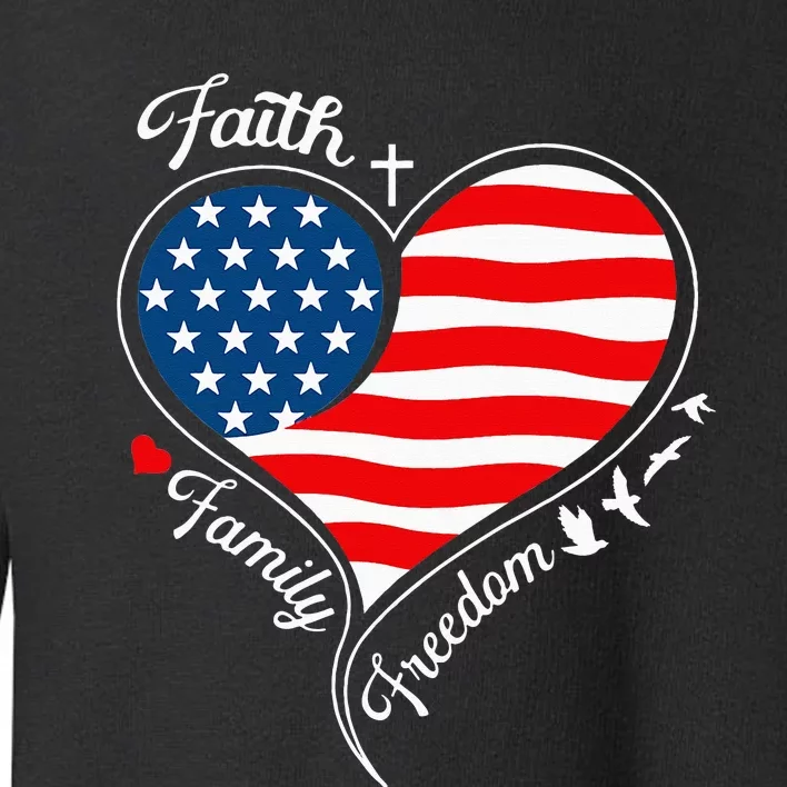 Faith Family Freedom Patriotic Cross Heart American Flag Toddler Sweatshirt