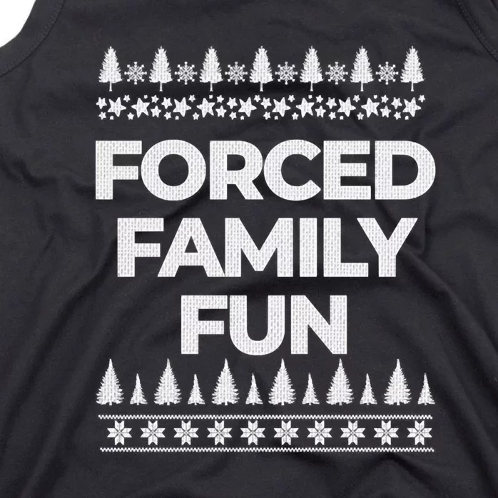 Forced Family Fun Sarcastic Adult Tank Top