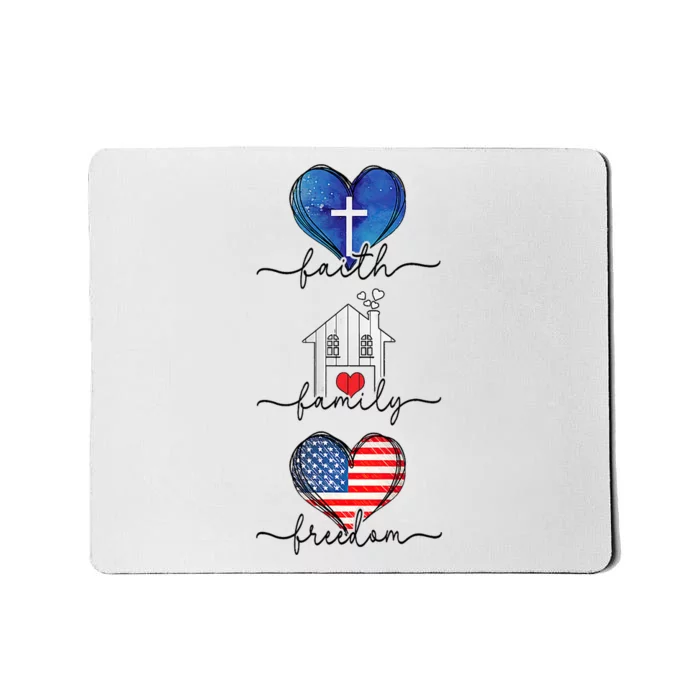 Faith Family Freedom Hearts 4th Of July Patriotic Flag Mousepad