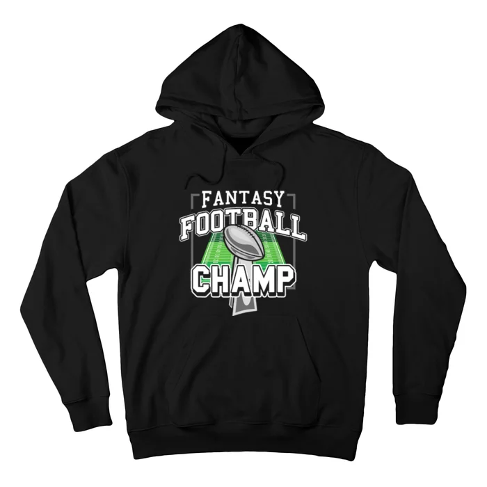 Funny Fantasy Football Champ Tee Fantasy Football Winner Hoodie