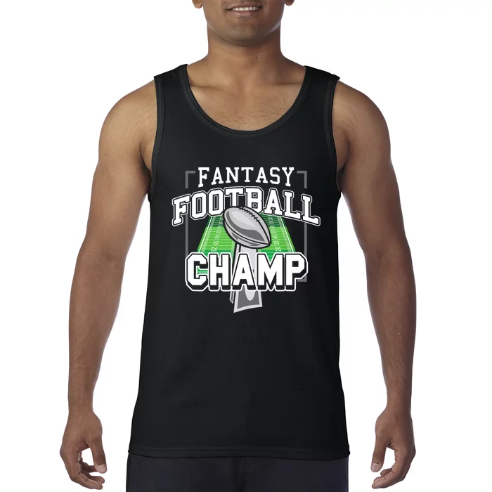 Funny Fantasy Football Champ Tee Fantasy Football Winner Tank Top