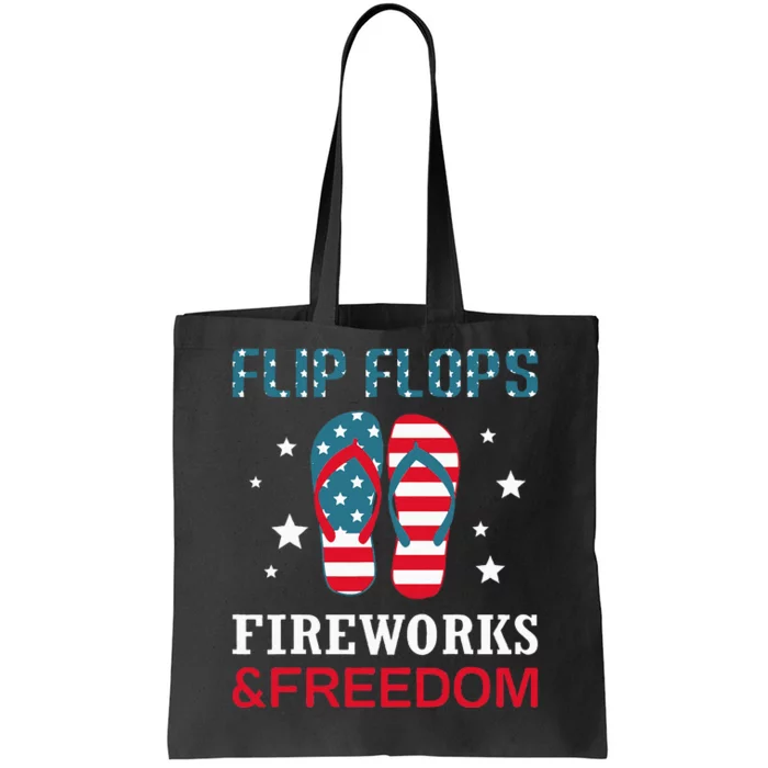 Flip Flops Fireworks And Freedom 4th Of July Tote Bag