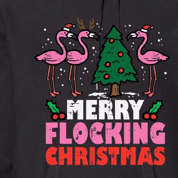 Festive Flamingo Flock Hilarious Christmas Celebration Premium Hoodie