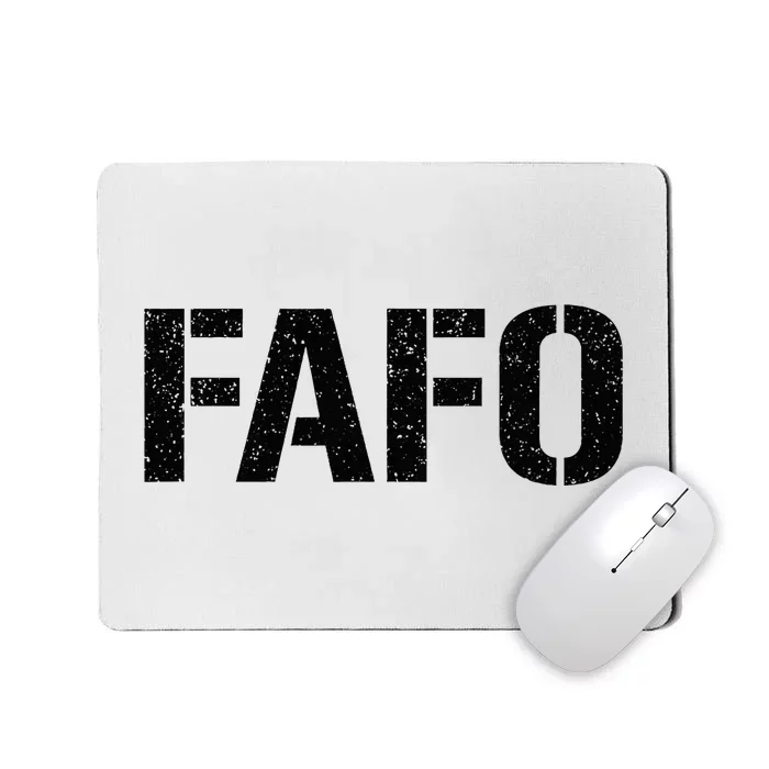 Fafo F.A.F.O. Mousepad