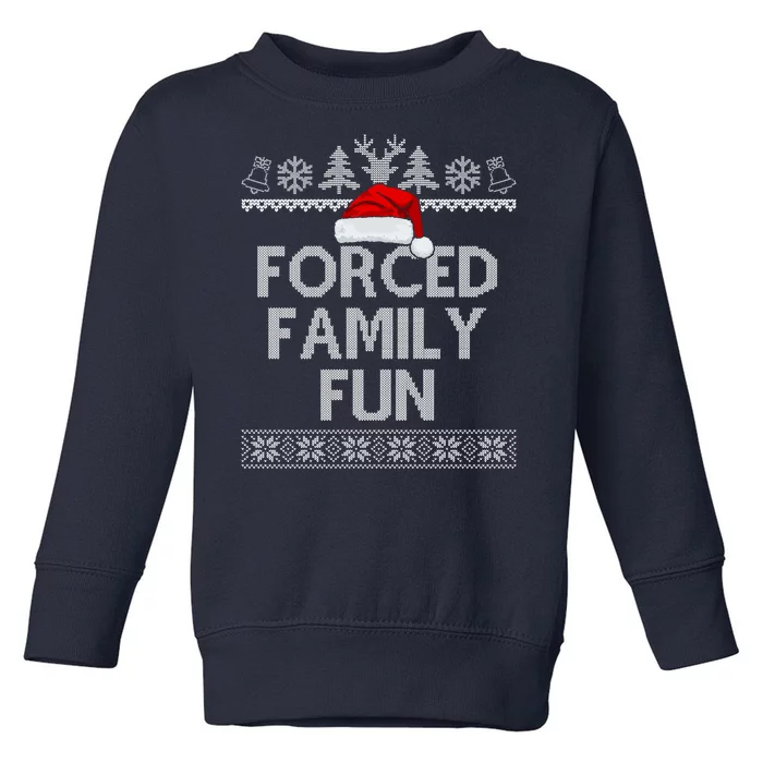 Forced Family Fun Christmas Holiday Toddler Sweatshirt