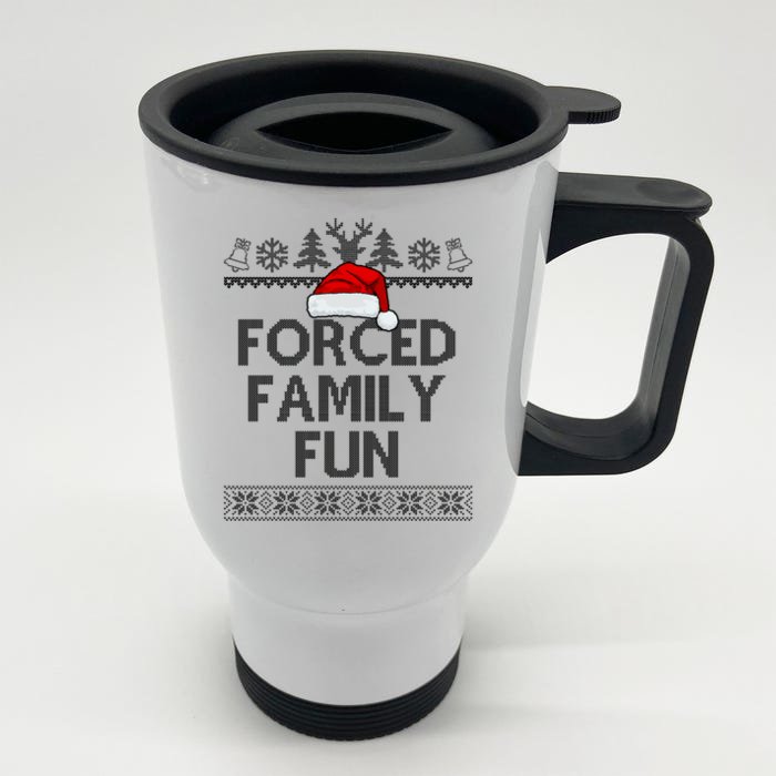 Forced Family Fun Christmas Holiday Front & Back Stainless Steel Travel Mug