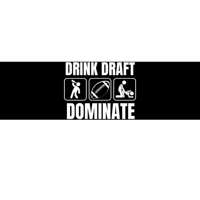 Funny Fantasy Football Drink Draft Dominate Bumper Sticker