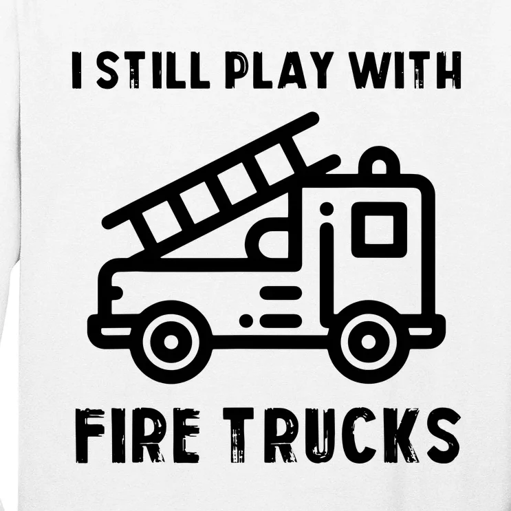 Funny Firefighters Firefighter Gift For Firemen Long Sleeve Shirt