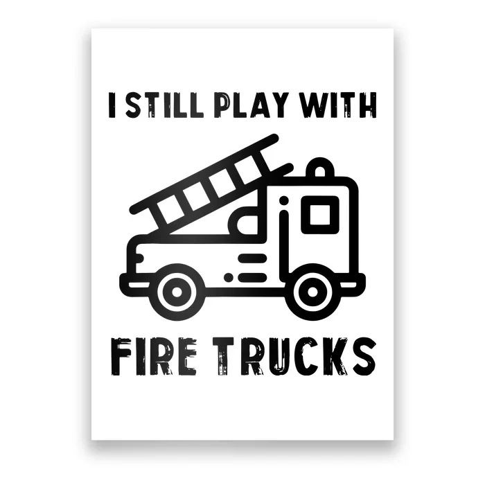 Funny Firefighters Firefighter Gift For Firemen Poster